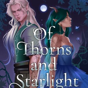 Of thorns and starlight