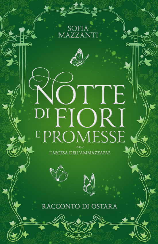 Notte di fiori e promesse: L'ascesa dell'ammazza-fae novella gratuita